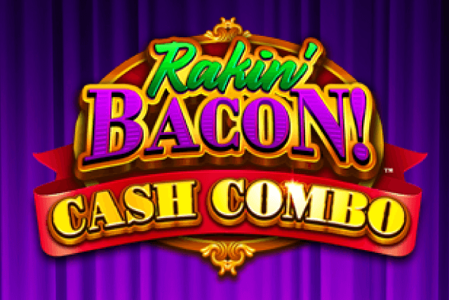 Featured image for Rakin' Bacon! Cash Combo