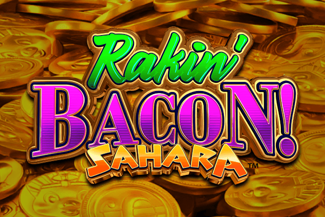 Featured image for Rakin' Bacon! Sahara