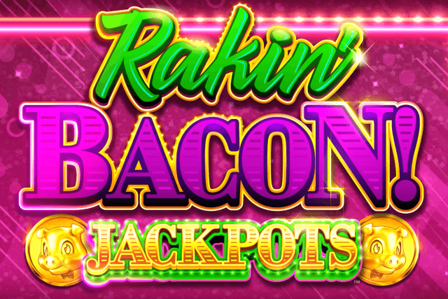 Featured image for Rakin' Bacon! Jackpots Bonus Wheel