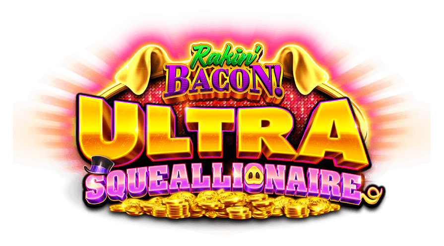 Logo for Rakin' Bacon! Ultra Squeallionaire